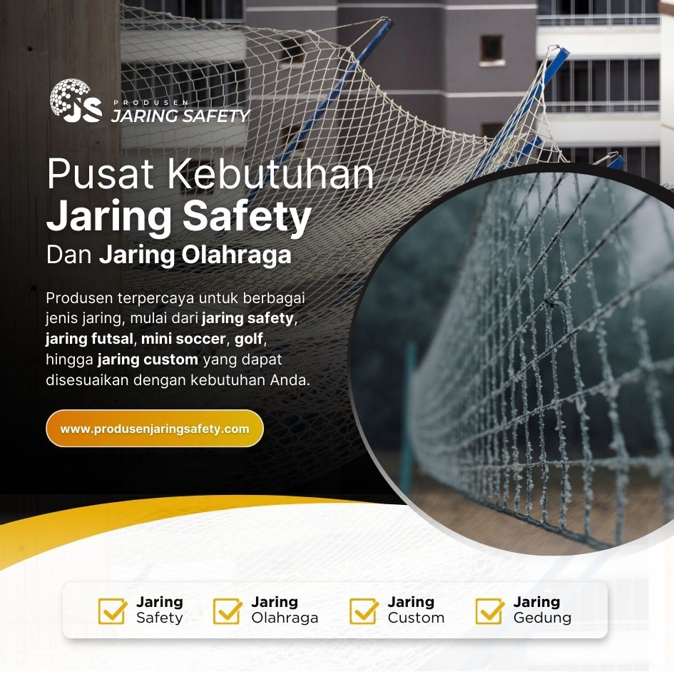 Produsen Jaring Safety Terpercaya